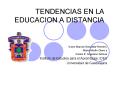 TENDENCIAS EN LA EDUCACION A DISTANCIA