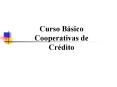 Curso Bsico Cooperativas de Crdito