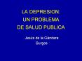 LA DEPRESION: UN PROBLEMA DE SALUD PUBLICA