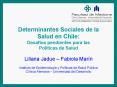 Determinantes Sociales de la Salud en Chile: Desafos pendientes para las Polticas de Salud