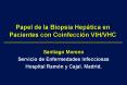 Papel de la Biopsia Heptica en Pacientes con Coinfeccin VIHVHC