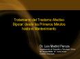 Tratamiento del Trastorno Afectivo Bipolar: desde los Primeros Minutos hasta el Mantenimiento