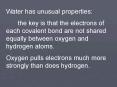 Water has unusual properties: