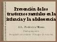 Prevencin de los trastornos mentales en la infancia y la adolescencia
