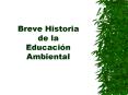 Breve Historia de la Educacin Ambiental