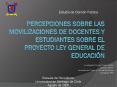 Percepciones sobre las movilizaciones de docentes y estudiantes sobre el proyecto ley general de edu