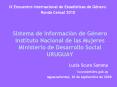 Sistema de Informacin de Gnero Instituto Nacional de las Mujeres Ministerio de Desarrollo Social URU