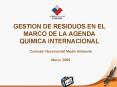 GESTION DE RESIDUOS EN EL MARCO DE LA AGENDA QUIMICA INTERNACIONAL