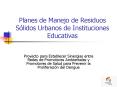 Planes de Manejo de Residuos Slidos Urbanos de Instituciones Educativas