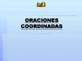 ORACIONES COORDINADAS
