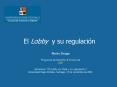 El Lobby y su regulacin