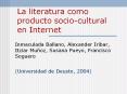 La literatura como producto sociocultural en Internet