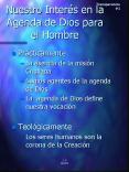 Nuestro Inters en la Agenda de Dios para el Hombre