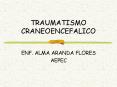 TRAUMATISMO CRANEOENCEFALICO