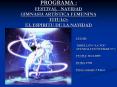 PROGRAMA : FESTIVAL NAVIDAD GIMNASIA ARTSTICA FEMENINA TITULO: EL ESPIRITU DE LA NAVIDAD