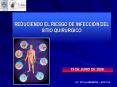 REDUCIENDO EL RIESGO DE INFECCIN DEL SITIO QUIRRGICO