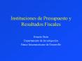 Instituciones de Presupuesto y Resultados Fiscales