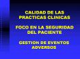 CALIDAD DE LAS PRACTICAS CLINICAS FOCO EN LA SEGURIDAD DEL PACIENTE