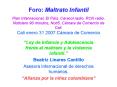 Foro: Maltrato Infantil Plan Internacional, El Pas, Caracol radio, RCN radio, Noticiero 90 minutos,