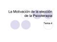 La Motivacin de la eleccin de la Psicoterapia