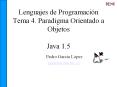 Lenguajes de Programacin Tema 4' Paradigma Orientado a Objetos Java 1'5