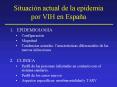 Situacin actual de la epidemia por VIH en Espaa