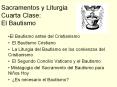 Sacramentos y Liturgia Cuarta Clase: El Bautismo