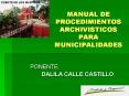 MANUAL DE PROCEDIMIENTOS ARCHIVISTICOS PARA MUNICIPALIDADES