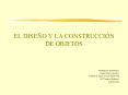 EL DISEO Y LA CONSTRUCCIN DE OBJETOS