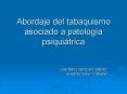 Abordaje del tabaquismo asociado a patologa psiquitrica