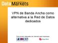 VPN de Banda Ancha como alternativa a la Red de Datos dedicados Soluciones Integrales de Internet pa