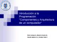 Introduccin a la Programacin Componentes y Arquitectura de un computador