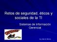 Retos de seguridad, ticos y sociales de la TI