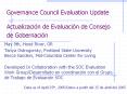 Governance Council Evaluation Update Actualizacin de Evaluacin de Consejo de Gobernacin