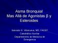 Asma Bronquial Mas All de Agonistas y Esteroides