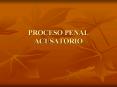 PROCESO PENAL ACUSATORIO