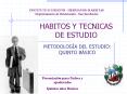 HABITOS Y TECNICAS DE ESTUDIO