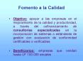 Objetivo: apoyar a las empresas en el mejoramiento de la calidad y productividad, a travs del cofina