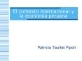 El contexto internacional y la economa peruana
