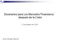 Escenarios para Los Mercados Financieros despus de la Crisis