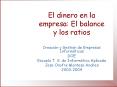 El dinero en la empresa: El balance y los ratios