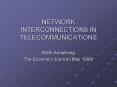 NETWORK INTERCONNECTIONS IN TELECOMMUNICATIONS