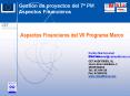 Aspectos Financieros del VII Programa Marco