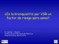 Es la bronquiolitis por VSR un factor de riesgo para asma