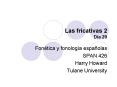 Las fricativas 2 Da 29