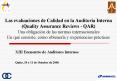 Las evaluaciones de Calidad en la Auditoria Interna Quality Assurance Reviews QAR Una obligacin de l