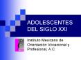 ADOLESCENTES DEL SIGLO XXI