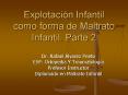 Explotacin Infantil como forma de Maltrato Infantil' Parte 2