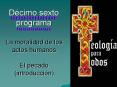 La moralidad de los actos humanos El pecado introduccin