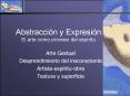 Abstraccin y Expresin El arte como proceso del espritu